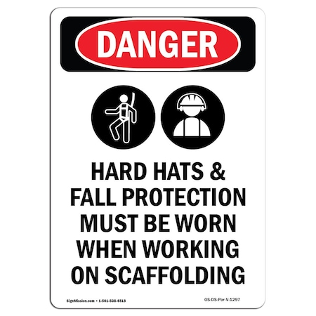 Signmission OSHA Danger Sign, Hard Hats And Fall Protection, 18in X 12in Decal, 12" W, 18" H, Portrait OS-DS-D-1218-V-1297
